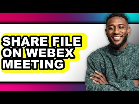 How to Share File on Webex Meeting (easy Method)