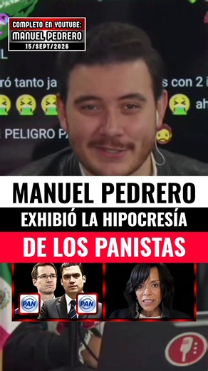 Manuel Pedrero mercilessly destroyed the PAN members and Anabel Hernández!