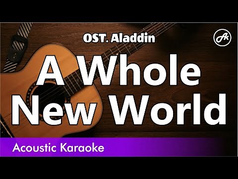 Aladdin (Disney's) - A Whole New World (karaoke acoustic)