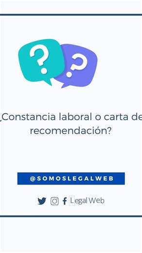 Constancia Laboral y Carta de recomendación. ¿Son lo mismo? #DerechoLaboral #ConstanciaLaboral | Legal Web