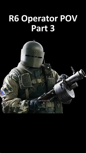 R6 Operator Gameplay POV - Part 3 Highlights
