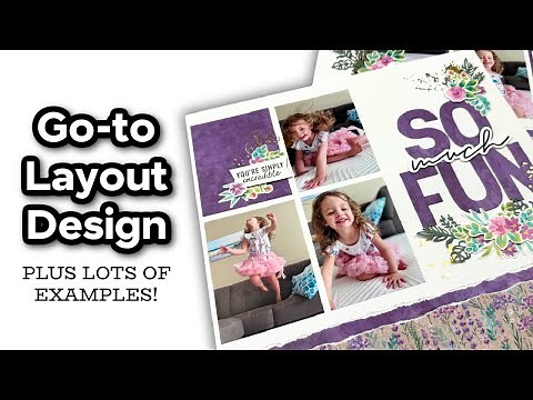 Foolproof Scrapbook Design Idea + Huge Layout Share