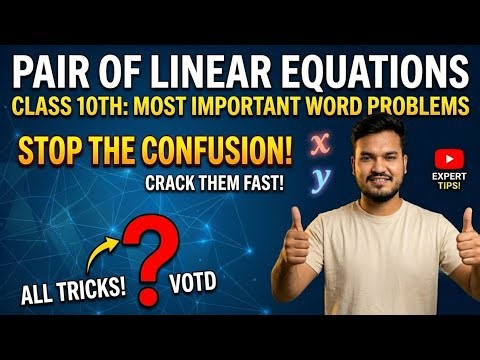 Linear Equations Class 10 Word Problems | Score Full Marks in 4 & 5 Mark Questions
