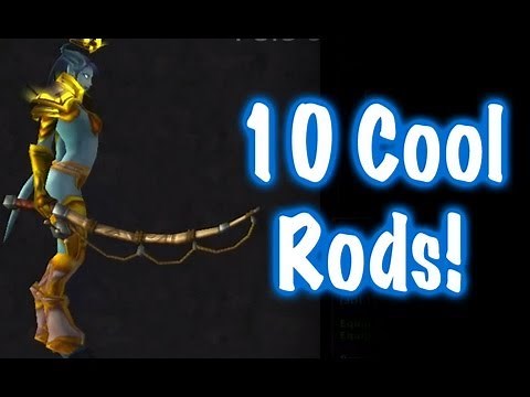 10 Cool Fishing Rods & Location Guide (World of Warcraft)