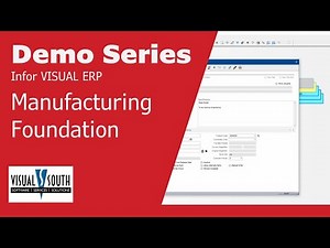 Manufacturing Foundation – VISUAL ERP Micro Demo