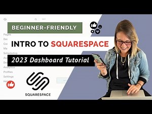 Introduction to the Squarespace Dashboard: Beginner-Friendly Overview Tutorial