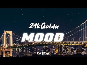 24kGoldn - Mood (Clean - Lyrics) ft. iann dior