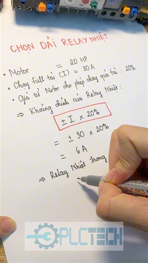 Cách chọn dải Relay Nhiệt, Motor 3 pha 380V #TuDongHoa #laptrinhplc #PLCTECH | PLCTECH