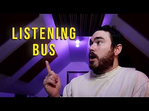 The Best Way To Use The Listening Bus in Studio One