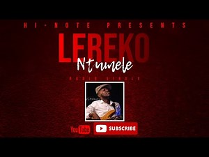 Lereko - Ntumele