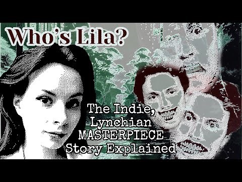 Who's Lila? - Story Explained