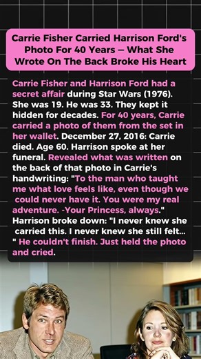 Carrie Fisher Kept Harrison Ford’s Photo — Her Note Said It All
