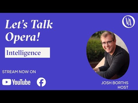 Let's Talk Opera | Intelligence