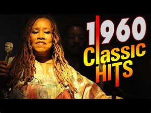 Golden Oldies Greatest Hits Of 1960's 60s Music Playlist Best Oldies Songs Of All Time