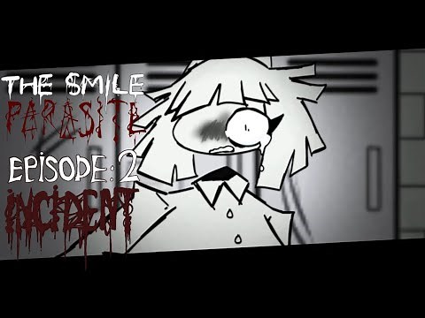 EPS 2: INCIDENT||FPE:THE SMILE PARASITE AU- ANIMATION HORROR SERIES BY BØN YOSHI[ME]