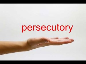 How to Pronounce persecutory - American English