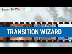Transition Wizard: Create Unique Transitions for Your Slideshows
