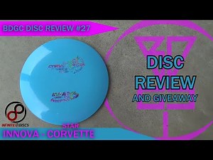 BDGC Disc Review #27: Innova Discs - Corvette (Giveaway ended 12/14/20)
