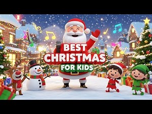 Best Christmas Songs for Kids 🎅🎶 | Holiday Nursery Rhymes