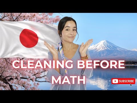 WHY JAPAN TEACHES CLEANING BEFORE MATH | EPISODE 5
