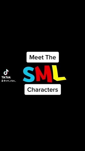 Meet The Sml Characters