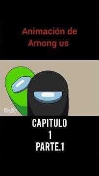 animación de among us cap1 part 1 #animación #amongus #art