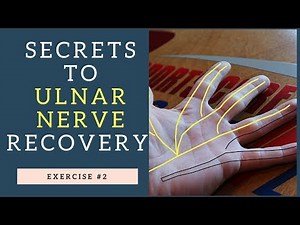 Ulnar Nerve Exercise #2 - Starfishing