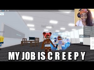 MY ROBLOX JOB IS SCARING ME..