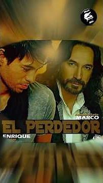 💔 El perdedor 😞 #marcoantoniosolís #enriqueiglesias #baladas #romanticas #pop #popmusic #lyrics