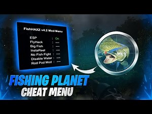 Fishing Planet CheatMenu 2024 for PC - Fishing Planet HACKS Tutorial