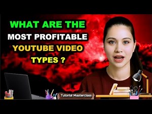 What Are the Most Profitable YouTube Video Types | Tutorial Masterclass | youtube content viral