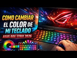 How to change the color of my ASUS ROG Strix 2026 keyboard