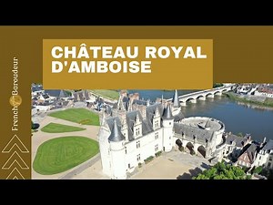 Château Royal d'Amboise