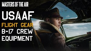 Masters of the Air: The Story Behind USAAF Flight Gear