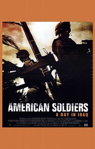Media - American Soldiers (Film, 2005)