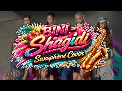 BINI - Shagidi Saxophone Cover | BINI - Shagidi Instrumental (Karaoke)