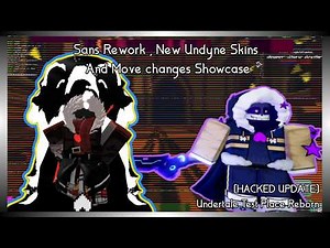 New Sans Rework , Undyne Skins and Character changes [HACKED UPDATE] Undertale Test Place Reborn