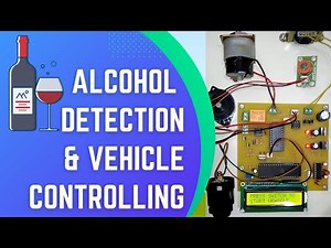 Alcohol Detection with Vehicle Controlling