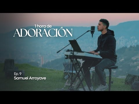 1 Hora de Adoración - Ep. 9