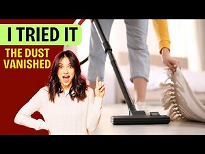 10 Genius Ways to Keep Your House Dust-Free FOREVER 😱