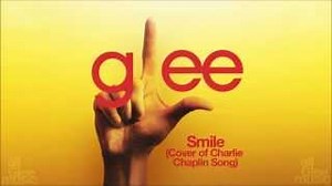 Soundtrack - Glee - Smile (cover Of Charlie Chaplin Song)