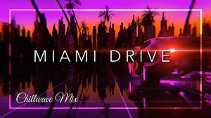 【作業用BGM】心が落ち着くChillwave,Retrowaveメドレー【Chillwave - Synthwave - Retrowave Mix】