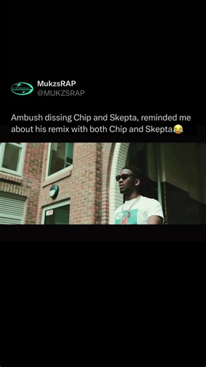 Ambush's Remix with Chip and Skepta: A UK Rap Gem