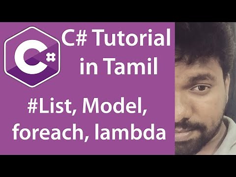 {தமிழ்} C# in Tamil | OOPs Concept | Part-10 #List, Model, foreach, lambda expression