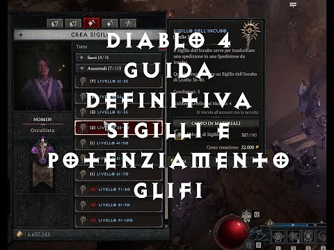 Diablo 4 guida Definitiva Sigilli - Spedizioni Incubo - Potenziamento Glifi