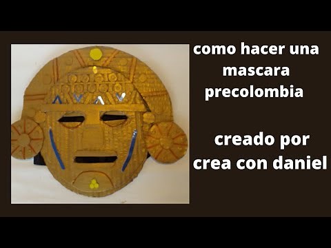 como hacer una mascara precolombina