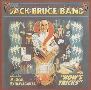 The Jack Bruce Band - How's Tricks