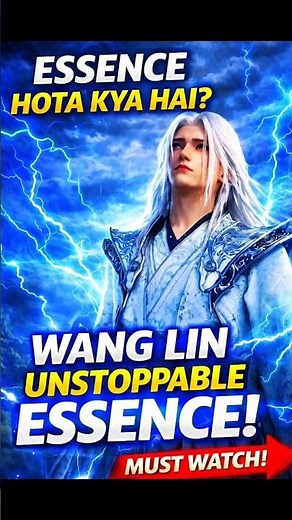 What is Essence in Renegade Immortal? | Explained in Simple Words! #wanglin #donghua #shorts