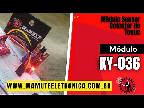 049# - Sensor Detector de Toque KY 036 #vempramamute