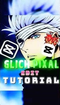 GLICH PIXEL EDIT TUTORIAL / #capcut #viral